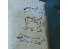 Stickdatei - Spruch Katzen und Stoffe